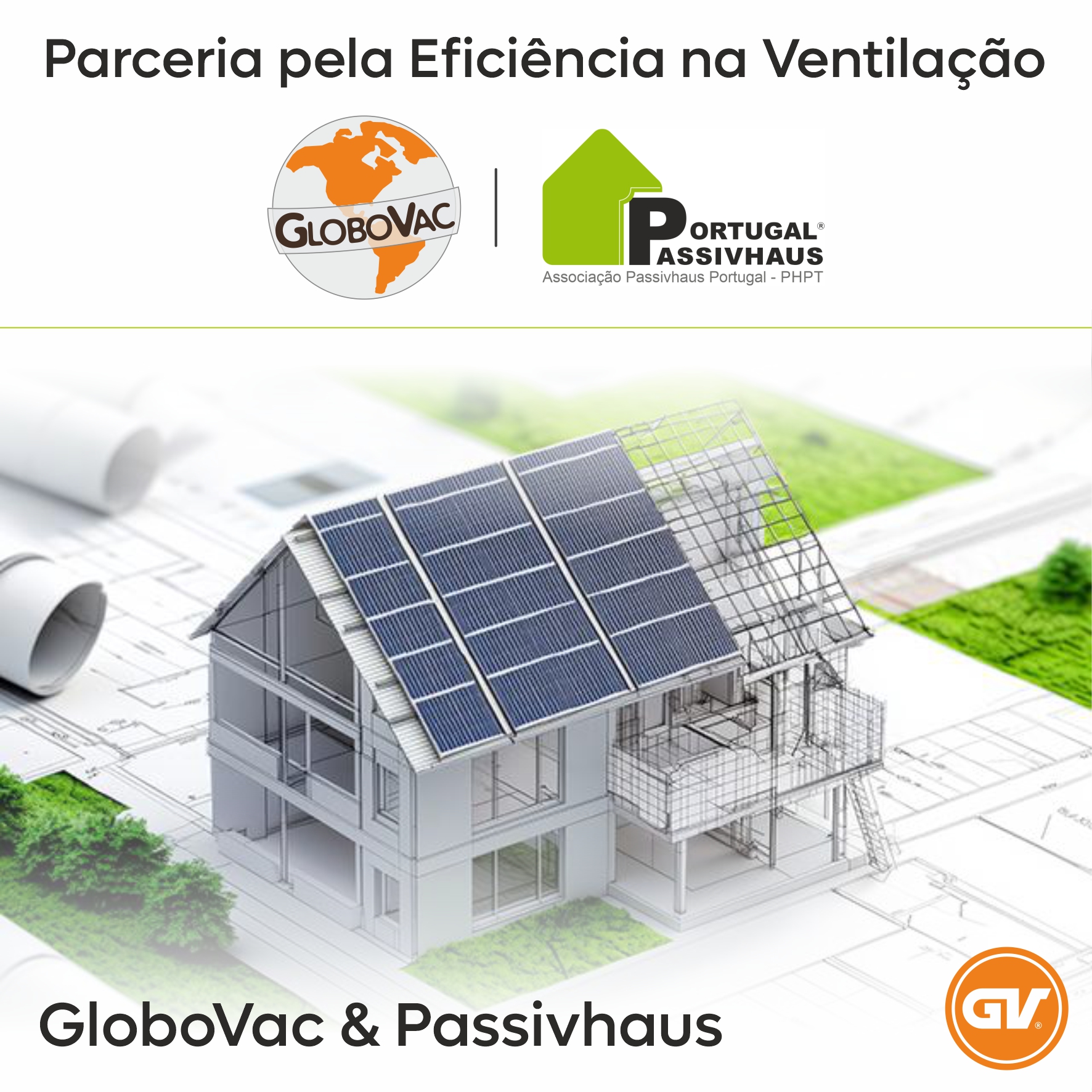 Parceria Estratégica: GloboVac & Associação Passivhaus Portugal